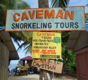Belize, Caye Caulker: Die Tour zum Belize Barrier Reef war besser als das Schild vermuten lässt